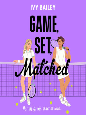 cover image of Game, Set, Matched